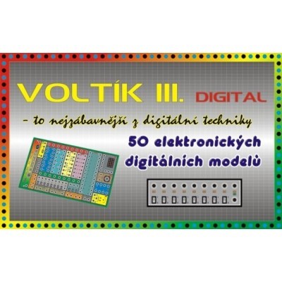 Elektronická stavebnice VOLTÍK III.
